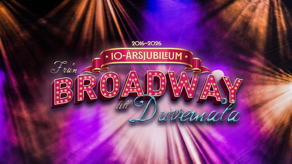 Från Broadway till Duvemåla